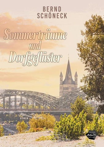 Sommerträume und Dorfgeflüster