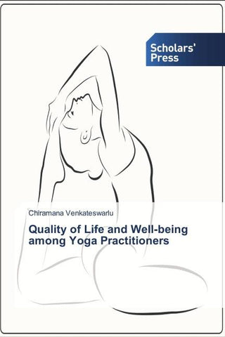 Quality of Life and Well-being among Yoga Practitioners