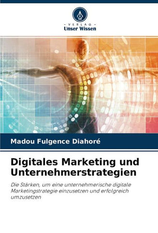 Digitales Marketing und Unternehmerstrategien