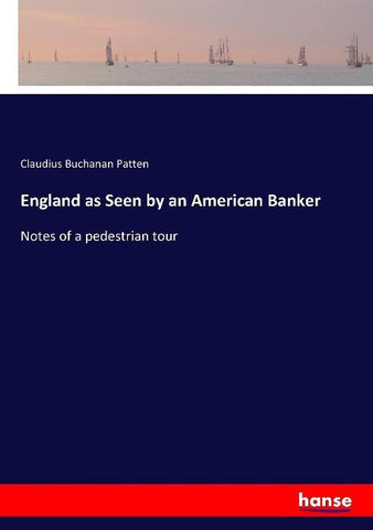 England as Seen by an American Banker