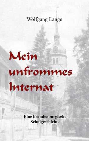 Mein unfrommesInternat