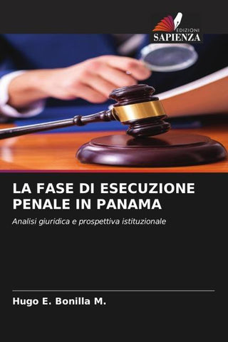LA FASE DI ESECUZIONE PENALE IN PANAMA