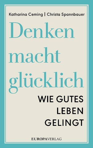 Denken macht glücklich