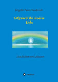 Lilly sucht ihr inneres Licht