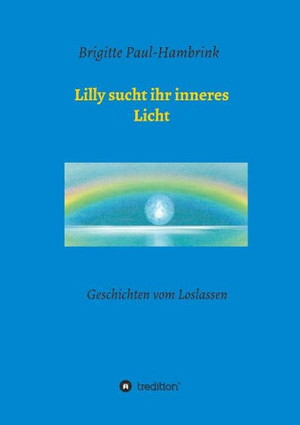 Lilly sucht ihr inneres Licht