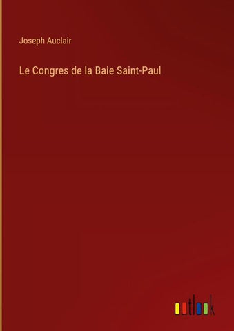 Le Congres de la Baie Saint-Paul