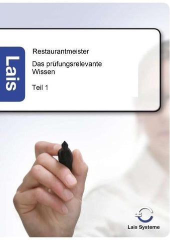Restaurantmeister - Das prüfungsrelevante Wissen