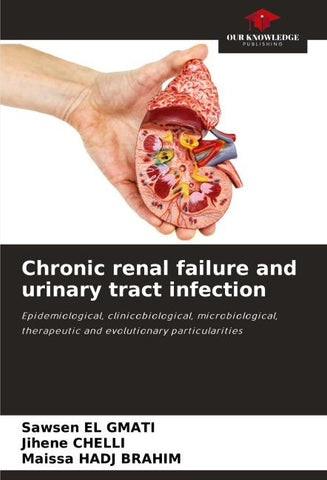 Chronic renal failure and urinary tract infection