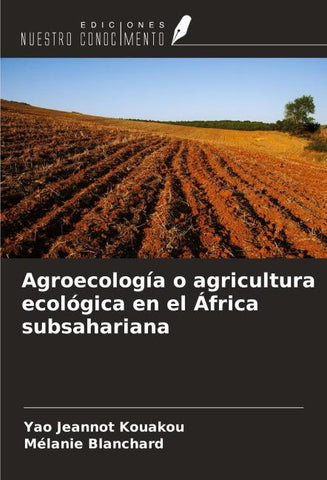 Agroecología o agricultura ecológica en el África subsahariana