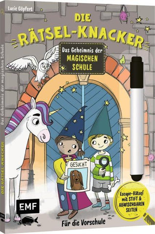 Die Rätsel-Knacker – Das Geheimnis der magischen Schule (Buch mit abwischbarem Stift)