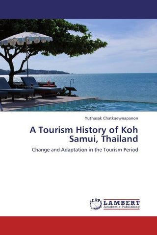 A  Tourism  History  of  Koh Samui, Thailand
