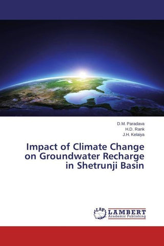Impact of Climate Change on Groundwater Recharge in Shetrunji Basin