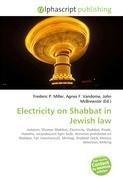 Electricity on Shabbat in Jewish law