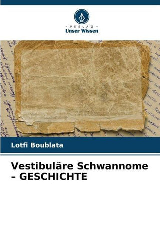 Vestibuläre Schwannome - GESCHICHTE