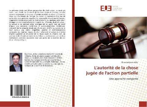 L'autorité de la chose jugée de l'action partielle