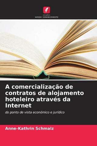 A comercialização de contratos de alojamento hoteleiro através da Internet