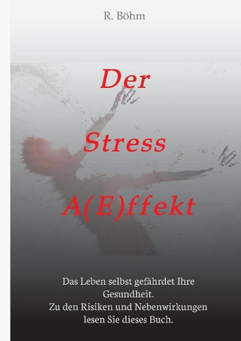 Der Stress AEffekt