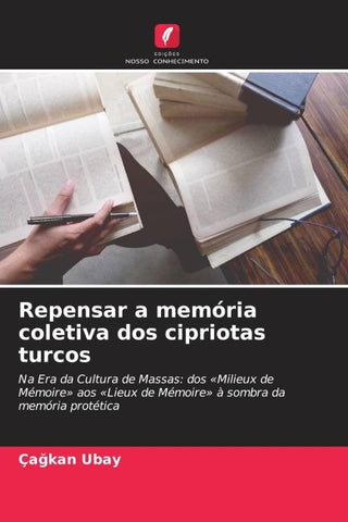 Repensar a memória coletiva dos cipriotas turcos