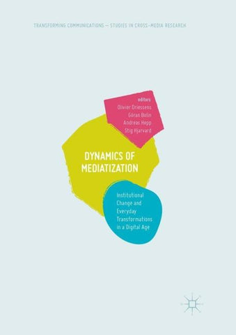 Dynamics Of Mediatization