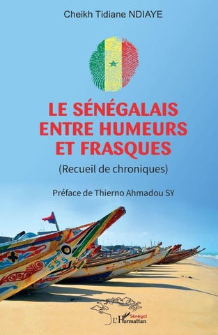 Le Sénégalais entre humeurs et frasques