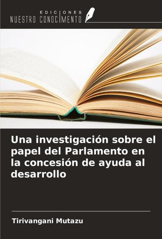 Una investigación sobre el papel del Parlamento en la concesión de ayuda al desarrollo