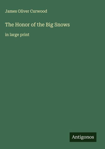 The Honor of the Big Snows