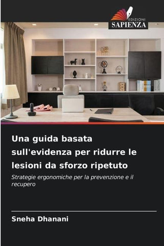 Una guida basata sull'evidenza per ridurre le lesioni da sforzo ripetuto