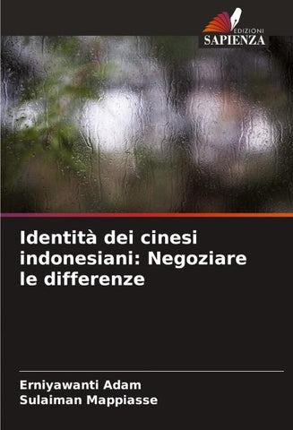 Identità dei cinesi indonesiani: Negoziare le differenze
