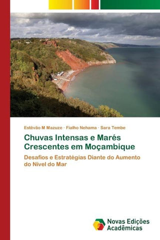 Chuvas Intensas e Marés Crescentes em Moçambique