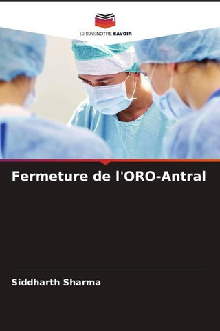 Fermeture de l'ORO-Antral