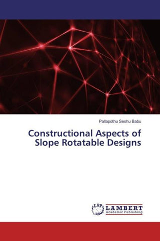 Constructional Aspects of Slope Rotatable Designs