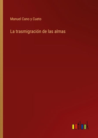 La trasmigración de las almas