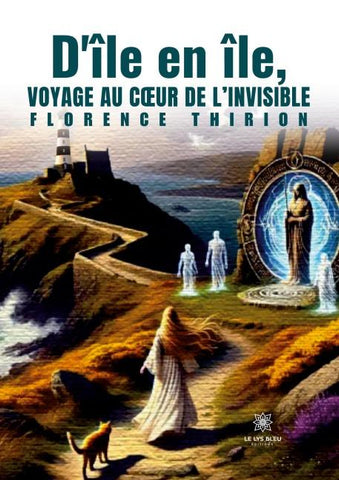 D'île en île, voyage au c¿ur de l'invisible