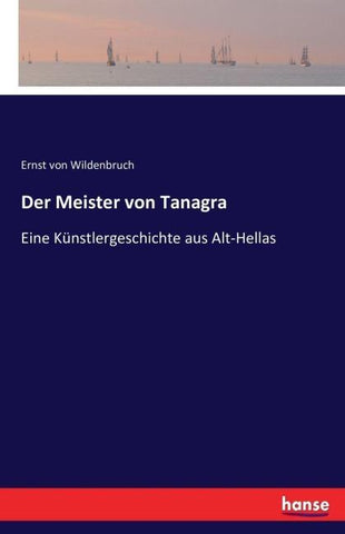 Der Meister von Tanagra