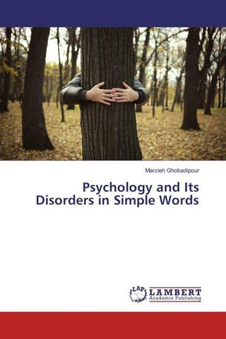 Psychology and Its Disorders in Simple Words