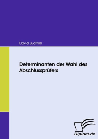 Determinanten der Wahl des Abschlussprüfers