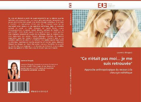 "Ce n''était pas moi... je me suis retrouvée"