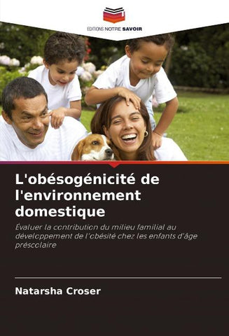 L'obésogénicité de l'environnement domestique