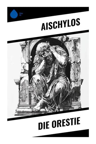 Die Orestie