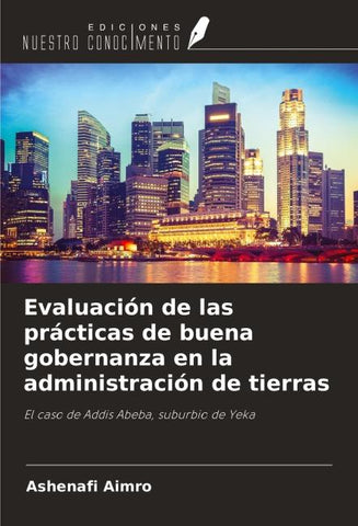 Evaluación de las prácticas de buena gobernanza en la administración de tierras