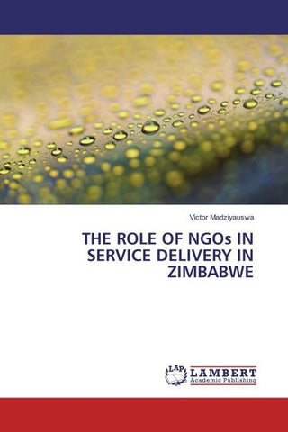 THE ROLE OF NGOs IN SERVICE DELIVERY IN ZIMBABWE