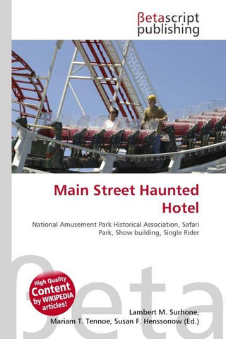 Main Street Haunted Hotel
