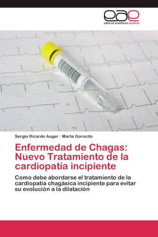 Enfermedad de Chagas: Nuevo Tratamiento de la cardiopatía incipiente