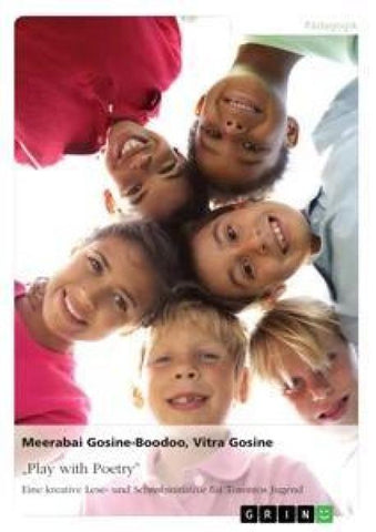 "Play with Poetry". Eine kreative Lese- und Schreibinitiative für Torontos Jugend