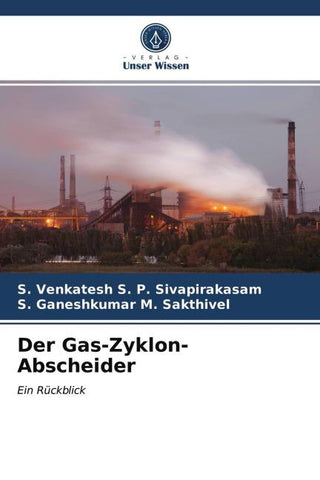 Der Gas-Zyklon-Abscheider