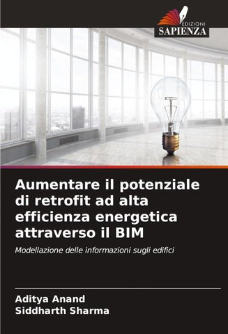 Aumentare il potenziale di retrofit ad alta efficienza energetica attraverso il BIM
