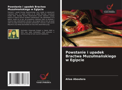 Powstanie i upadek Bractwa Muzu¿ma¿skiego w Egipcie