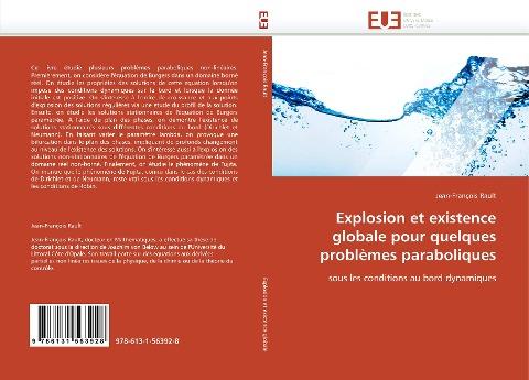 Explosion et existence globale pour quelques problèmes paraboliques