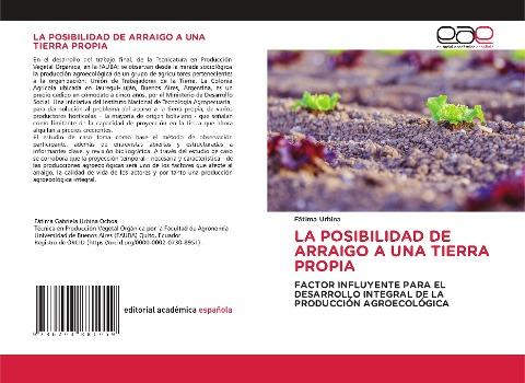 LA POSIBILIDAD DE ARRAIGO A UNA TIERRA PROPIA