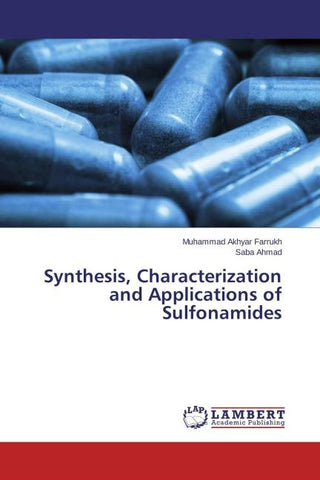 Synthesis, Characterization and Applications of Sulfonamides